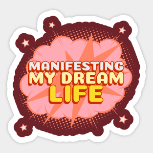 Manifesting my dream Life Law of Attraction Mindset Red Sticker